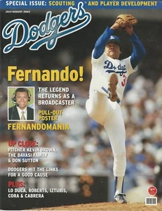 Dodgers Fernando! July-August 2003 - Picture 1 of 2