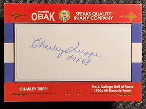 2011 Tri-star OBAK Cut Auto CHARLEY TRIPPI NFL & NCAA HOF /75 - BO
