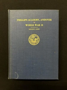 PHILLIPS ACADEMY, ANDOVER in World War II James HC 1948 - Imagen 1 de 7