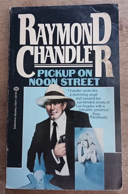 Pickup on Noon Street, Raymond Chandler, 1985, Ballantine Books, Vintage PB - Image 1 of 3