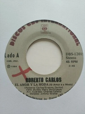 Roberto Carlos El Amor Y La Moda / Pleno Verano CBS DBS-12015 VG+ #1418 - Image 1 of 2