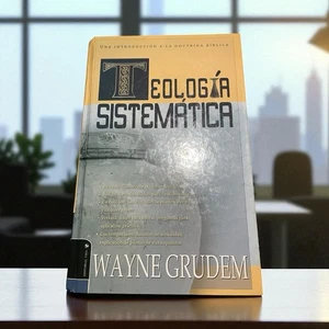 Teologia Sistematica: Una Introduccion A La Doctrina by Wayne A. Grudem H Cover - Picture 1 of 6