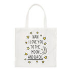 Nan I Love You To The Moon And Back Regular Tote Bag Funny Grandma