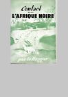 CONTACT AVEC L'AFRIQUE NOIRE PAR LE HOGGAR - LEON COUVERT  - 1953 DEDICACE 
