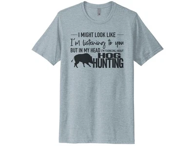 Hog Hunting Shirt, Thinking About Hog Hunting, Funny Hunting Shirt, Hog Hunter - Image 1 of 4