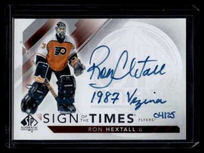 2017-18 SP Authentic Sign of the Times Inscribed Ron Hextall Vezina Auto 4/25 - Image 1 of 2