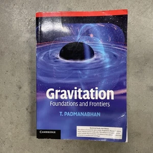 Gravitation: Foundations and Frontiers - Hardcover, by Padmanabhan T. - Good - Picture 1 of 2
