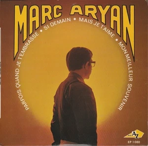 MARC ARYAN Parfois Quand Je T'embrasse France EP 7 1967 Pop - Picture 1 of 4