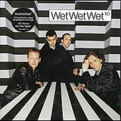 Wet Wet Wet 10 (CD) - Bild 1 von 3