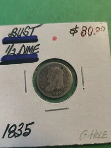 1835 Capped Bust Half Dime Large Date And C - Picture 1 of 3