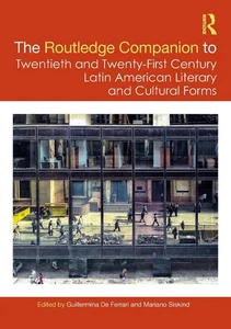 The Routledge Companion to Twentieth and Twenty-First Century Latin American Lit - Picture 1 of 1