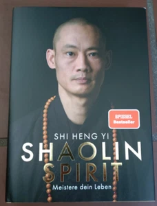 SHAOLIN SPIRIT - SHI HENG YI - Meistere dein Leben - Stärke Körper und Geist - Bild 1 von 2
