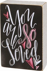 Primitives By Kathy Chalk Box Sign -"You Are So Loved" - Picture 1 of 1