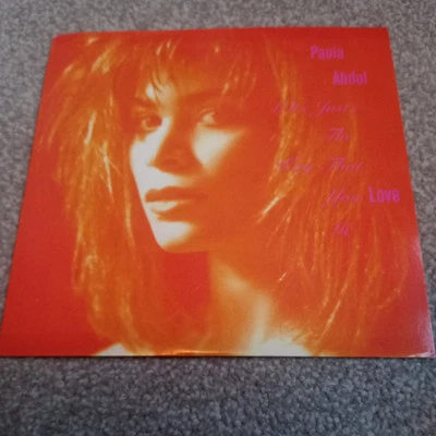 Paula Abdul - (It's Just) The Way That You Love Me - 7" Vinyl Record - EX/EX - Image 1 of 4
