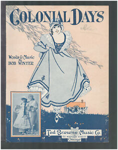 Colonial Days 1917 HOSMER & HIDER Chicago Vintage Sheet Music