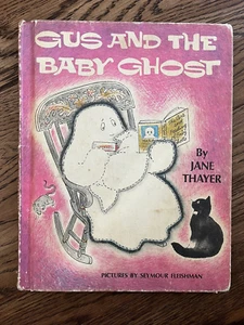 Vintage Children's Book GUS AND THE BABY GHOST Jane Thayer HARDCOVER 1972 - Imagen 1 de 7