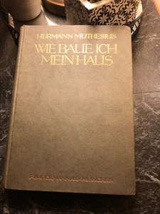 Hermann Muthesius: Come costruisco la mia casa? Architettura Bruckmann 1917 - Foto 1 di 5