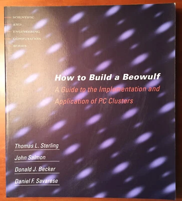 Book = How to Build a Beowulf = Implementation & Application of PC Clusters = - Image 1 of 4