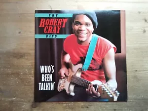 The Robert Cray Band Who's Been Talkin' Excellent Vinyl LP Record Album CRB 1140 - Picture 1 of 4