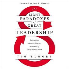 💽Audiobook The Eight Paradoxes of Great Leadership by Tim Elmore 🎧⚡