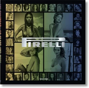 Libro Pirelli : The Calendar 50 Years and More - 50 anni - Taschen - Daverio - Foto 1 di 1