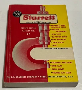 Vintage 1965 L.S. Starrett Tools Co. Catalog No. 27 Fourth Edition - Picture 1 of 2