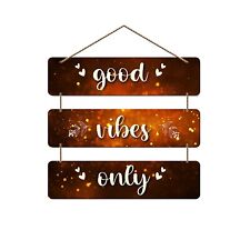 Good Vibes Only Wooden Wall Hanger For HoMe / Office Decor Gift Item