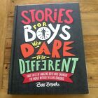 Stories For Boys Who Dare To Be Different By Ben Brooks (Hardcover, 2018)