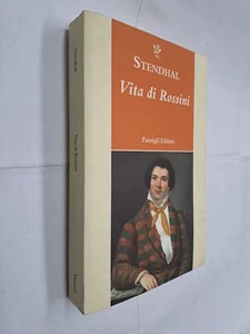 VITA DI ROSSINI - STENDHAL  - PASSIGLI - 2018 - Picture 1 of 1