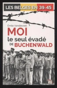 NEUF LIVRE MOI LE SEUL ÉVADÉ DE BUCHENWALD CAMP CONCENTRATION guerre évasion - Bild 1 von 12