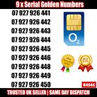 9 x Serial Gold Easy Mobile Number - Best For Company/Business - O2 - B454G