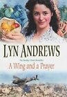 A Wing and a Prayer, Andrews, Lyn, Used; Good Book