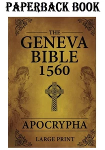 The Geneva Bible 1560 Apocrypha: Complete Collection of the Lost Books - Bild 1 von 2