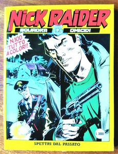 NICK RAIDER originale .. il n.100_a COLORI_vedi note - Foto 1 di 2
