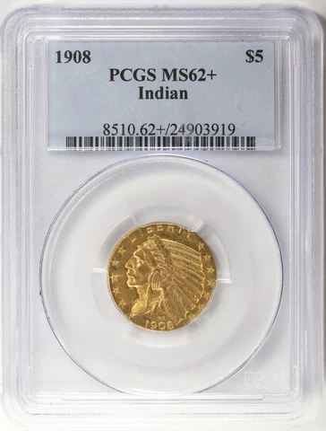 1908 $5 Dollar Gold Indian Half Eagle Pre-1933 US Gold PCGS MS62+ Plus Cover