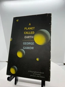 1963 FIRST EDITION DR. GEORGE GAMOV A PLANET CALLED EARTH 1ST - Picture 1 of 9