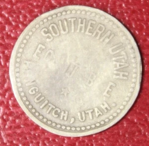 Panguitch Utah Southern Utah Equitable Good for 10c Merchandise White Metal 25mm - Bild 1 von 2