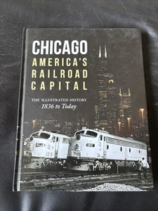 Chicago: America's Railroad - Hardcover, by Solomon Brian; Gruber NEW - Picture 1 of 9