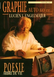 Livre graphie auto bio etc poésie arbre de vie Lucien J. Engelmajer  book - Imagen 1 de 2