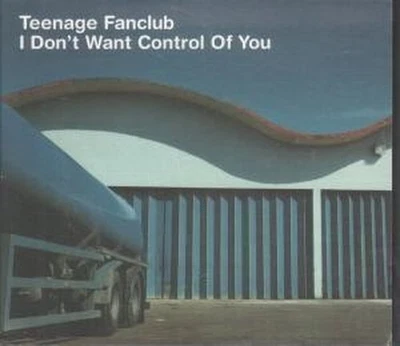 Teenage Fanclub I Don't Want Control of You CD UK Creation 1997 in digipak b/w - Bild 1 von 3