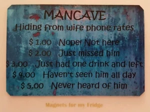 FUNNY / HUMOROUS MANCAVE PHONE RATES FRIDGE MAGNET - M581 F - Picture 1 of 1