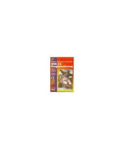 WIN 32 Programmierung. Windows 95 /Windows NT API Bible: Komplette Referenz zu W - Bild 1 von 1