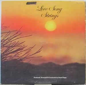 DAVID DIGGS, BILL BATSTONE… Love Song Strings LP Music of Xian Band LOVE SONG - Picture 1 of 1