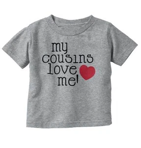 My Cousins Love Me Cute Valentine Day Gift Toddler Boy Girl Youth T Shirt Tee - Picture 1 of 4