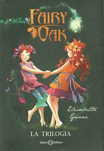 Elisabetta GNONE Fairy Oak La trilogia I libri della quercia Salani Rist 09/2019 - Foto 1 di 5