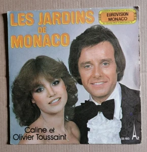 CALINE & OLIVIER TOUSSAINT  Les Jardins de Monaco 7" 45T Az SG 663 EUROVISION 78 - Imagen 1 de 2