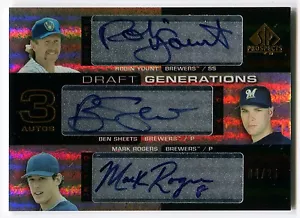2004 SP Prospects ROBIN YOUNT Ben Sheets MARK ROGERS RC Draft Triple Auto #/25 - Picture 1 of 2