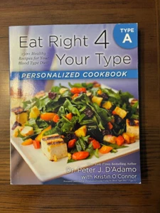 Eat Right 4 Your Type Personalisiertes Kochbuch Typ A: 150+ gesunde Rezepte für Sie - Bild 1 von 1