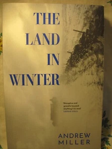 The Land in Winter by Andrew Miller (paperback 2024) - Picture 1 of 4