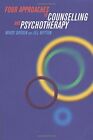 Four Approaches to Counselling and Psychotherapy by Dryden, Windy Paperback The